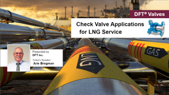 Check Valve Applications for LNG Service